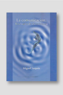 La comunicación: revelación.